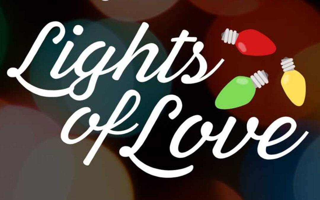 2025 Lights of Love Campaign